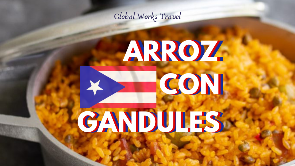 The History Behind the Dish Arroz con Gandules