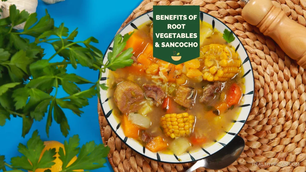 Health Benefits and Considerations in Sancocho